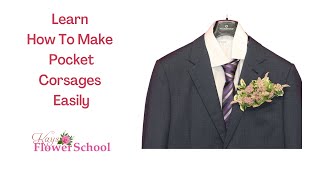 How to make a pocket corsage or pocket bouquet