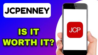 JCPENNEY APP REVIEW - IS IT WORTH IT? (EXPLAINED)