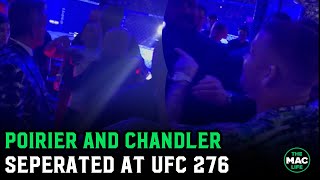 Dustin Poirier and Michael Chandler separated: "You're a fake motherf*****! I'm gonna f*** you up!"