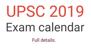 UPSC exam calendar 2019| CDS,NDA,AC, CIVIL Service exam 2019