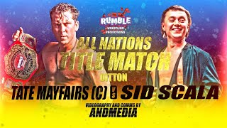 Tate Mayfairs (C) vs Sid Scala (All Nations Championship Match)