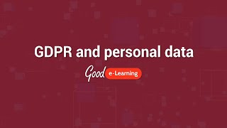 GDPR and your personal data - Good eLearning