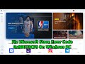 Fix Microsoft Store Error Code 0x80073CF6 On Windows PC