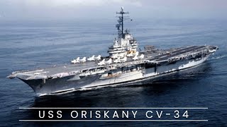 USS Oriskany CV-34 (Aircraft Carrier)