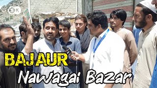 Bajaur Nawagai Bazar l Shah Khalid