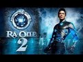 Ra. One part 2  Shahrukh Khan Movie Big Update || DK Rana