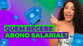 QUEM RECEBE O ABONO SALARIAL? QUEM PODE RECEBER O PIS? 💰