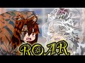 Roar|GLMV|Gacha Life Music Video