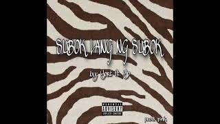 Yort - Subok Lang Ng Subok ft. YP (Official Audio) prod.Pink