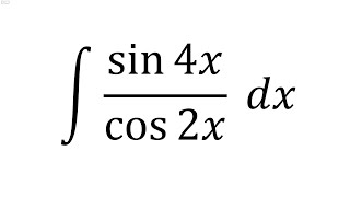 Integration of (sin4x)/(cos2x) dx