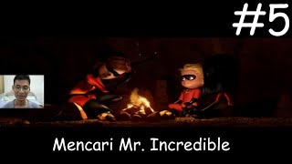 Elastigirl Mencari Mr. Incredible - The Incredibles - Part 5