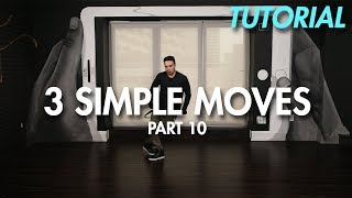 3 Simple Dance Moves for Beginners - Part 10 (Hip Hop Dance Moves Tutorial) | Mihran Kirakosian