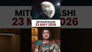 मिथुन राशिफल 23 मई 2026 | Mithun Rashi Horoscope