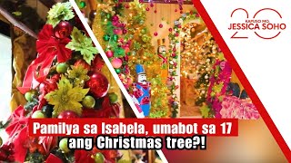 Pamilya sa Isabela, umabot sa 17 ang Christmas tree?! | Kapuso Mo, Jessica Soho