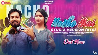 Nacho Mai(नाचो मैं)| Cg Song | Studio Version (BTS)| Omesh Projects & Kanchan Joshi | Matruprasad
