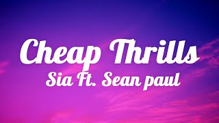 (Lyrics) Cheap Thrills - Sia, Sean Paul | Selena Gomez