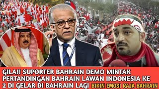 🔴GILA‼️SUPORTER BAHRAIN DEMO KE AFC AGAR PERTANDINGAN TIMNAS INDONESIA KE 2 DI GELAR DI BAHRAIN LAGI