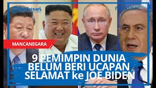 Daftar 9 Pemimpin Dunia yang Belum Ucapkan Selamat ke Joe Biden