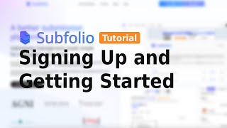 Learning Subfolio: Signing Up and Getting Started