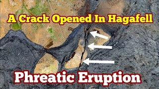 Iceland Phreatic Eruption: Crack Opened In Hagafell Near Grindavík, Svartsengi Volcano, Magma, Lava