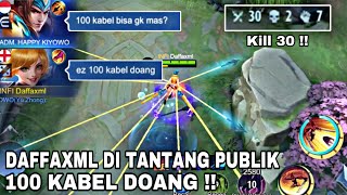 DIA SALAH NANTANG ORANG,DIKIRA DAFFAXML GABISA 100 KABEL!! 100 KABEL + 30 KILL