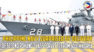 Philippine Navy Surprised By Delivery Of Second Pohang-class Corvette From South Korea