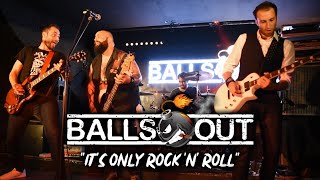 Balls Out - It's Only Rock 'N' Roll (Official Music Video)