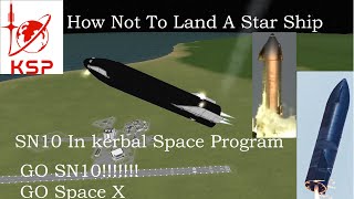 How not to land a star ship in Kerbal Space Program
