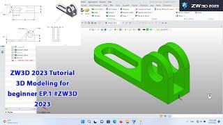 ZW3D 2023 Tutorial - 3D Modeling for beginner EP.1