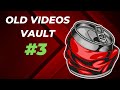 Old Videos Vault #3