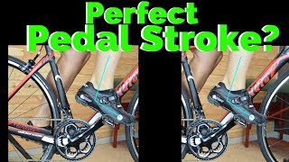 Perfect Pedal Stroke? Is there such thing? Can we train it?
