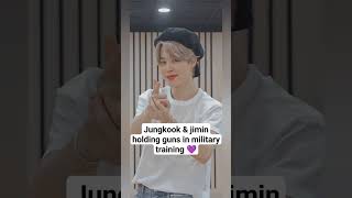 Jungkook \u0026 jimin holding guns in military training #bts #btsarmy #kpop #kpopedit #jungkook #jimin