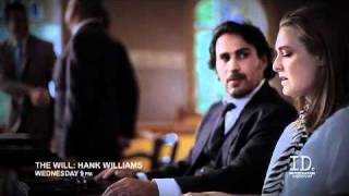 The Will: Family Secrets Revealed - The Estate of Hank Williams*