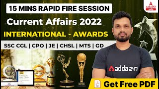 SSC CGL 2022 Cracker Most Important Last One Year Current Affairs 2022 - International Awards