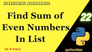 Sum of Even Numbers in a List #python #coding #interview #leetcode @pythonvibes_