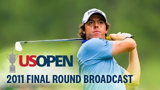 2011 U.S. Open (Final Round): Rory McIlroy Wins First Major Title at Congressional | Full Broadcast