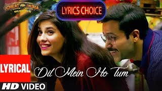DIL MEIN HO TUM LYRICS | Cheat India | Armaan Malik | Lyrics Choice