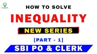 Inequalities in Reasoning Tricks (New Series) For SBI PO , IBPS & SSC CGL [In Hindi] Part 1