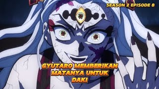 DAKI MENGELUARKAN KEKUATAN SEJATINYA || DEMON SLAYER || S2 E8