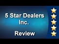 5 Star Dealers London Five Star Car Finance Review