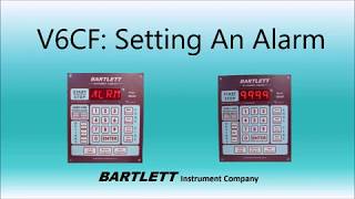 Bartlett V6CF | Setting An Alarm