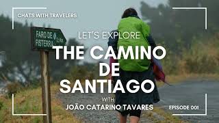 The Camino de Santiago: The Ultimate Guide to Walking the Camino