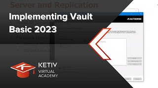 Implementing Vault Basic 2023 | KETIV Virtual Academy
