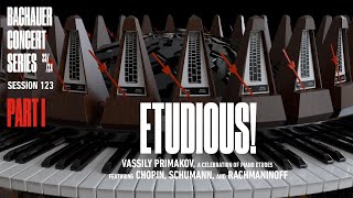 Etudious! with Pianist Vassily Primakov  (Part I)