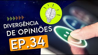 #PartiuPensar 34: Divergência de opiniões