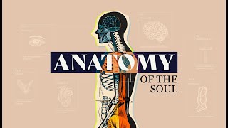 Anatomy of the Soul  | Contemporary Service