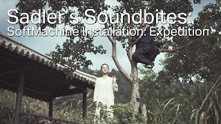 Choy Ka Fai - Soft Machine: Expedition (Sadler's Soundbite)