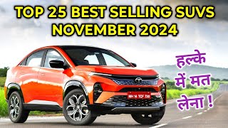 Top 25 Best Selling SUV November 2024 | हल्के में मत लेना! | Car Sales Data November 2024