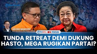 [FULL] Mega Salah Langkah Tunda Kader Retret Demi Hasto, Pram sampai Kongkalikong agar Tak Disanksi?