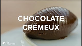 Chocolate Crémeux | Chef-Development